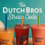 A row of Dutch Bros drinks with various colored straws, including pink, blue, orange, green, and purple, set against a teal background with the words "The Dutch Bros Straw Code" on it.