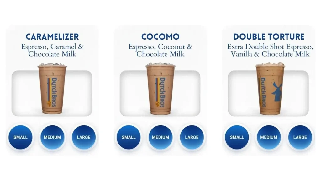 Dutch Bros coffee menu showing three drinks the Caramelizer, Cocomo, and Double Torture, with size options (Small, Medium, Large) below each-min
