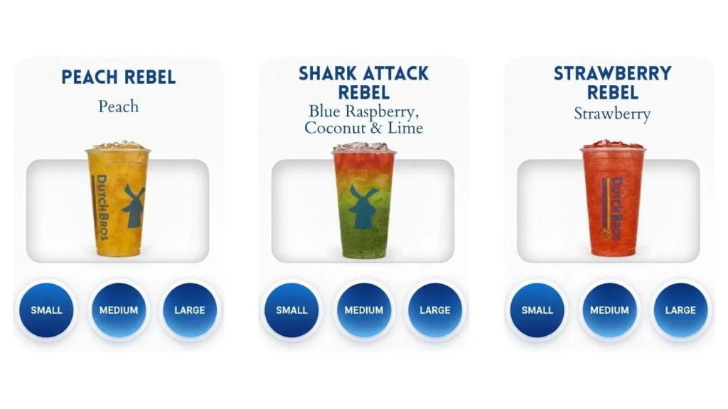 Dutch Bros menu displaying three iced energy drinks Peach Rebel, Shark Attack Rebel, and Strawberry Rebel, with Small, Medium, and Large size options for each-min