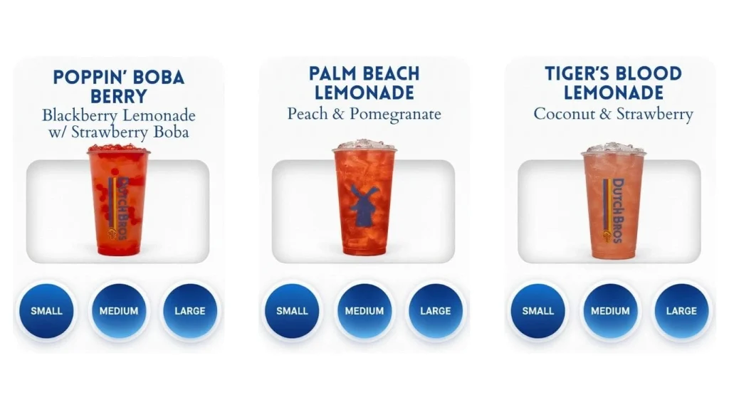 Dutch Bros menu displaying three lemonades Poppin Boba Berry, Palm Beach Lemonade, and Tigers Blood Lemonade, with Small, Medium, and Large size options for each